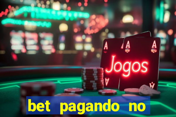 bet pagando no cadastro sem deposito